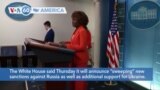 VOA60 America - U.S. to announce "sweeping" new sanctions against Russia