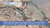 VOA60 World - Rescue Crews in Turkey Find Survivors on 8th Day After Earthquake
