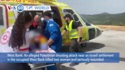 VOA60 World - Two women dead in alleged Palestinian shooting near Israeli settlement in West Bank